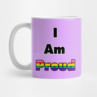 I am Proud (Gilbert Baker Flag) Mug